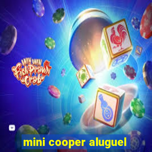 mini cooper aluguel